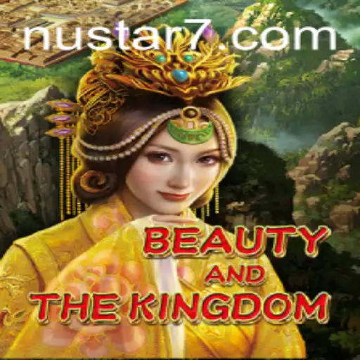 Beauty and The Kingdom: The Enchanting World of NuStar