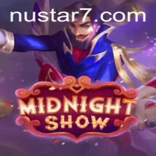 Exploring the Thrills of MidnightShow: An Immersive Gaming Experience with NuStar
