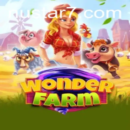 Exploring the Enchanting World of WonderFarm and the Mysterious Nustar